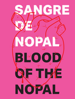 COMING SOON! Sangre De Nopal Catalog