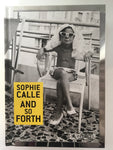 Sophie Calle - And So Forth (signed)